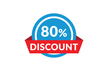 80% of discount, Discount price, Special offer discount.