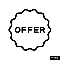 Offer tag, badge, sticker, label vector icon in line style design for website, app, UI, isolated on white background. Editable stroke. Vector illustration.