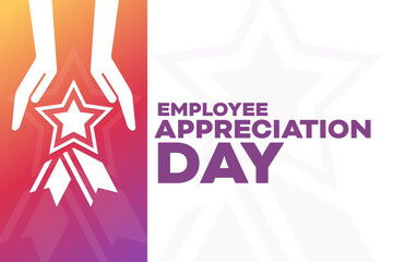 Employee Appreciation Day. Vector illustration. Holiday poster.