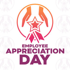 Employee Appreciation Day. Vector illustration. Holiday poster.