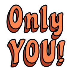 Groovy Valentine Day text Only You icon sticker set trendy vintage 70s 60s aesthetics