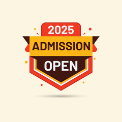 red yellow 2025 admission open banner sticker label for social media post template