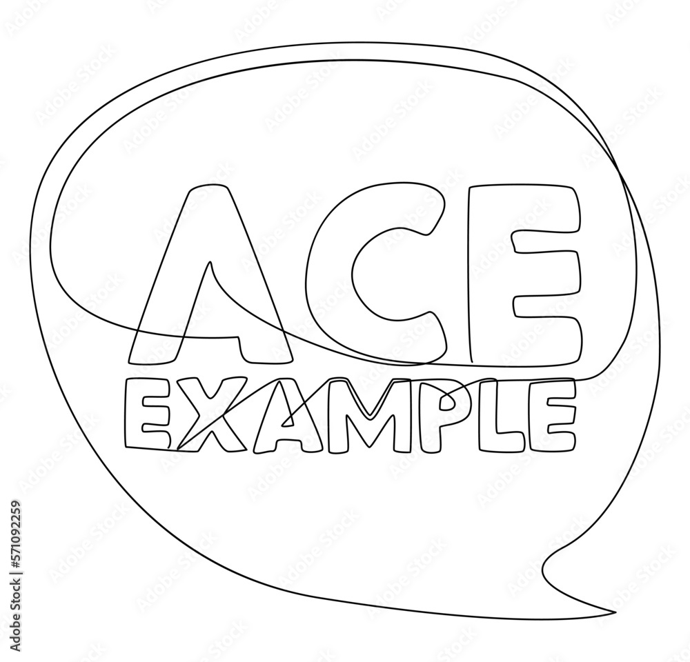 Poster one continuous line of speech bubble with ace example text. thin line illustration vector concept. c