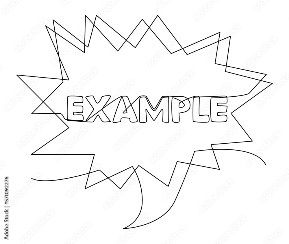 Poster one continuous line of speech bubble with example text. thin line illustration vector concept. conto