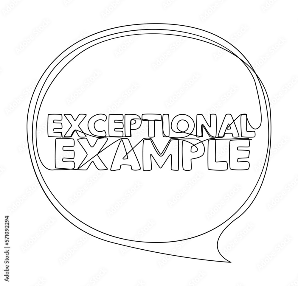Poster one continuous line of speech bubble with exceptional example text. thin line illustration vector co