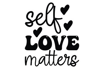 self love matters svg