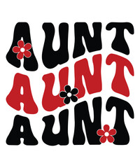 Aunt, Happy valentine shirt print template, 14 February typography design