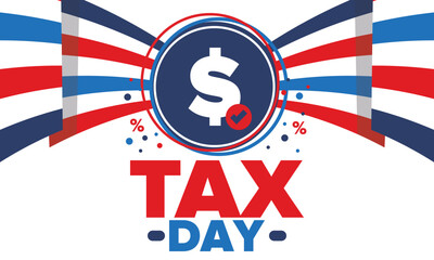 Obraz premium National Tax Day in the United States. Federal tax filing deadline. Day on which individual income tax returns must be submitted to the government. American patriotic poster. Vector illustration