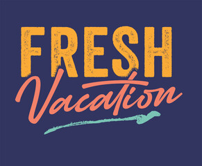 Artwork vector file for clothing apparel or card, poster