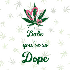 Babe You're So Dope poster