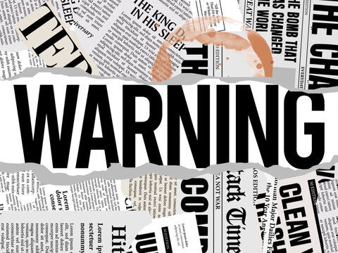 warning sign with newspaper background torn paper