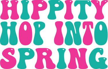 Hippity hop into spring SVG cute files