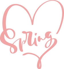 Vector illustration of spring text in heart isolated calligraphic word in heart for banner, poster, greeting card, clothing or product design. Handwritten creative lettering