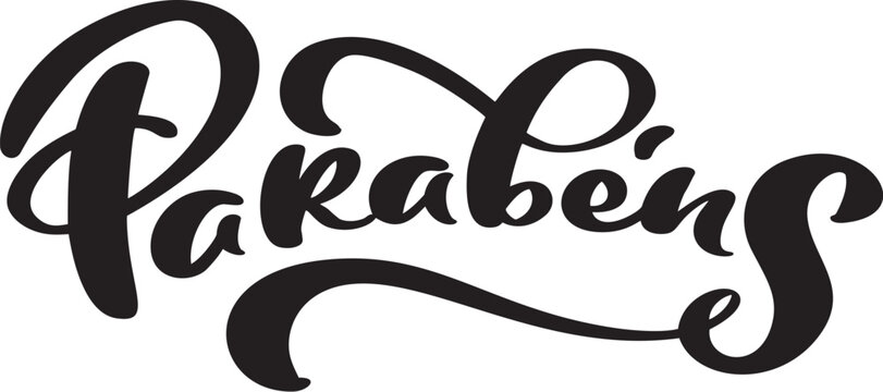 Parabens Portuguese vector handwritten lettering. Translation Congratulations. Parabens lettering template for greeting cards, overlays, posters, wrapping paper