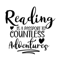 Reading Is a Passport to Countless Adventures