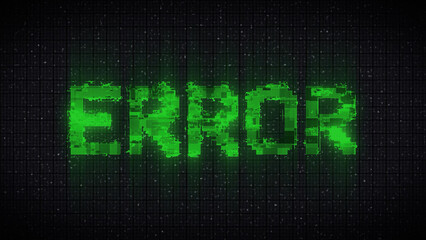 ERROR text with glitch effect. Glitch ERROR video game screen