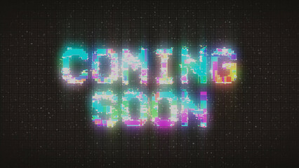 Coming soon text with glitch effect
