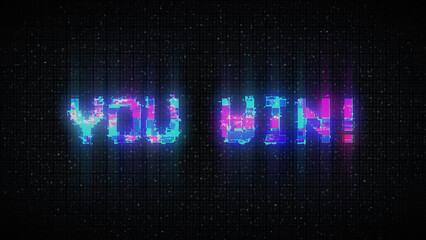 YOU WIN text glitch effects concept for video games screen