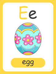 Naklejka premium Alphabet card for children with the letter E and a easter egg. Educational card for kids. The word egg, the English alphabet. Vector illustration.