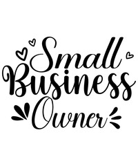  Small Business SVG Bundle, Small Business SVG Cut File, Small Business SVG T-Shirt, Small Business Owner Bundle svg, Cut File, Small Businsess