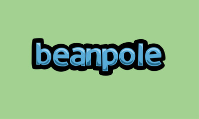 beanpole writing vector design on a green background