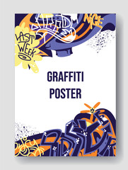 Abstract graffiti poster. Modern street art banner with multicolored strokes, scribbles, quotes and tags. Cover drawn from spray can. Cartoon flat vector illustration isolated on gray background