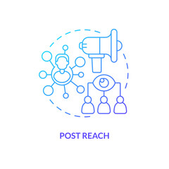Post reach blue gradient concept icon. Communication with audience. Social media advertising metric abstract idea thin line illustration. Isolated outline drawing. Myriad Pro-Bold font used