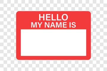 Badge with the name. Template of name badge. The sticker or label with the name. Identifying badge. Team work. Introducing. 'Hello, my name is..' badge. Vector image