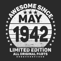 Fototapeta na wymiar Awesome Since 1942. Vintage Retro Birthday Vector, Birthday gifts for women or men, Vintage birthday shirts for wives or husbands, anniversary T-shirts for sisters or brother