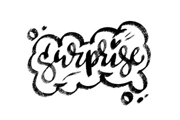 Surprise word speech bubble icon symbol. Web design. Sticker design. Hand drawn vector lettering one color texture image.