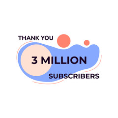 THANK YOU 3 MILLION FOLLOWERS CELEBRATION TEMPLATE BLUE COLOR DESIGN VECTOR GOOD FOR SOCIAL MEDIA, CARD , POSTER