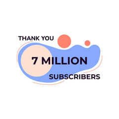 THANK YOU 7 MILLION FOLLOWERS CELEBRATION TEMPLATE BLUE COLOR DESIGN VECTOR GOOD FOR SOCIAL MEDIA, CARD , POSTER