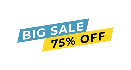 Banner sale discount up to 75 percent off isolated on white background. Suitable for marketing, promotion, business, announcements and advertising.