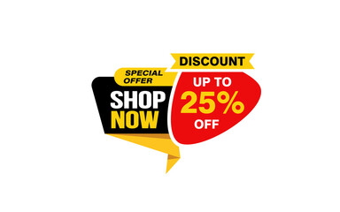 25 Percent SHOP NOW offer, clearance, promotion banner layout with sticker style. 
