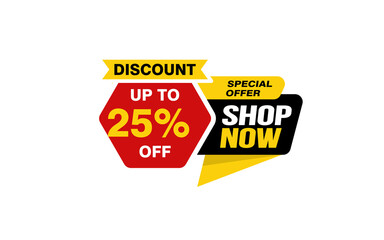 25 Percent SHOP NOW offer, clearance, promotion banner layout with sticker style. 
