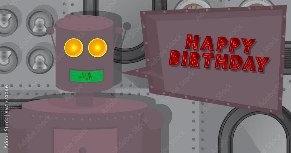 Poster robot saying happy birthday with speech bubble. cartoon animated video. future robotics animation.