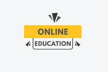 Online Education text Button. Online Education Sign Icon Label Sticker Web Buttons
