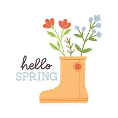 Hello spring. Cute rain boots with flowers plants. Hand drawn spring print, card, poster. Hand written text, lettering 
