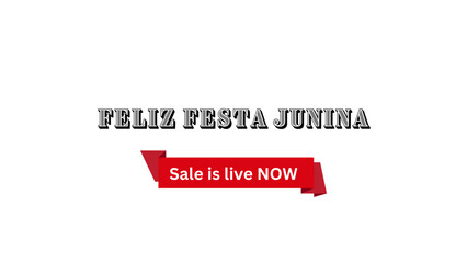 Feliz Festa Junina Wish with Sale is live now banner