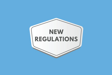 New Regulations text Button. New Regulations Sign Icon Label Sticker Web Buttons
