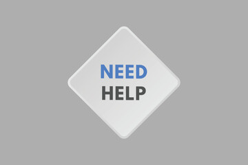 Need Help text Button. Need Help Sign Icon Label Sticker Web Buttons
