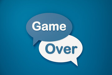 Game over. Speech bubble in blue and white. Lost, defeated and no game. 3D illustration