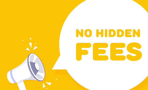 Speech Bubble With No Hidden Fees Text. Speech Bubble With Loudspeaker. Pop Art Style. Vector Line Icon For Business And Advertising