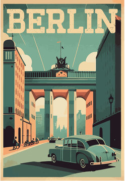 vintage-style tourism poster promoting Berlin as a must-visit destination. 1950s-inspired illustrations and graphics to evoke the class of the 1950s. Incorporate iconic Berlin Brandenburg gate