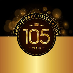 105th Anniversary Celebration. logo design with golden numbers and text for birthday celebration event, invitation, wedding, greeting card, banner, poster, flyer, brochure. Logo Vector Template