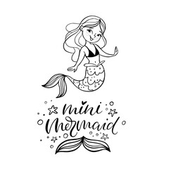Cute mermaid. Black and white poster. Inscription Mini mermaid. Coloring book for children. Vector illustration