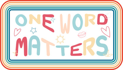 One Word Matters Handwritten inscription kindness matters Horizontal illustration.
