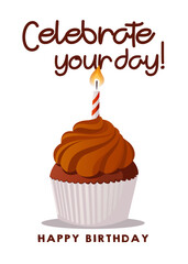 Birthday brown card with cupcake, candle, handwritten lettering. Birthday party, celebration, holiday, event, festive, congratulations. Banner, flyer, postcard, cover template. Cartoon vector