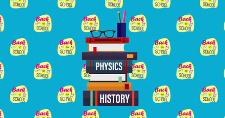 Digital image of stack of books against multiple back to school text banners on blue background