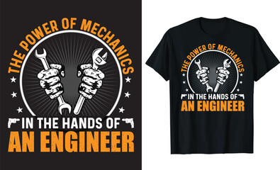 THE POWER OF MECHANICS .… ENGINEER T-SHIRT DESIGN TEMPLATE.